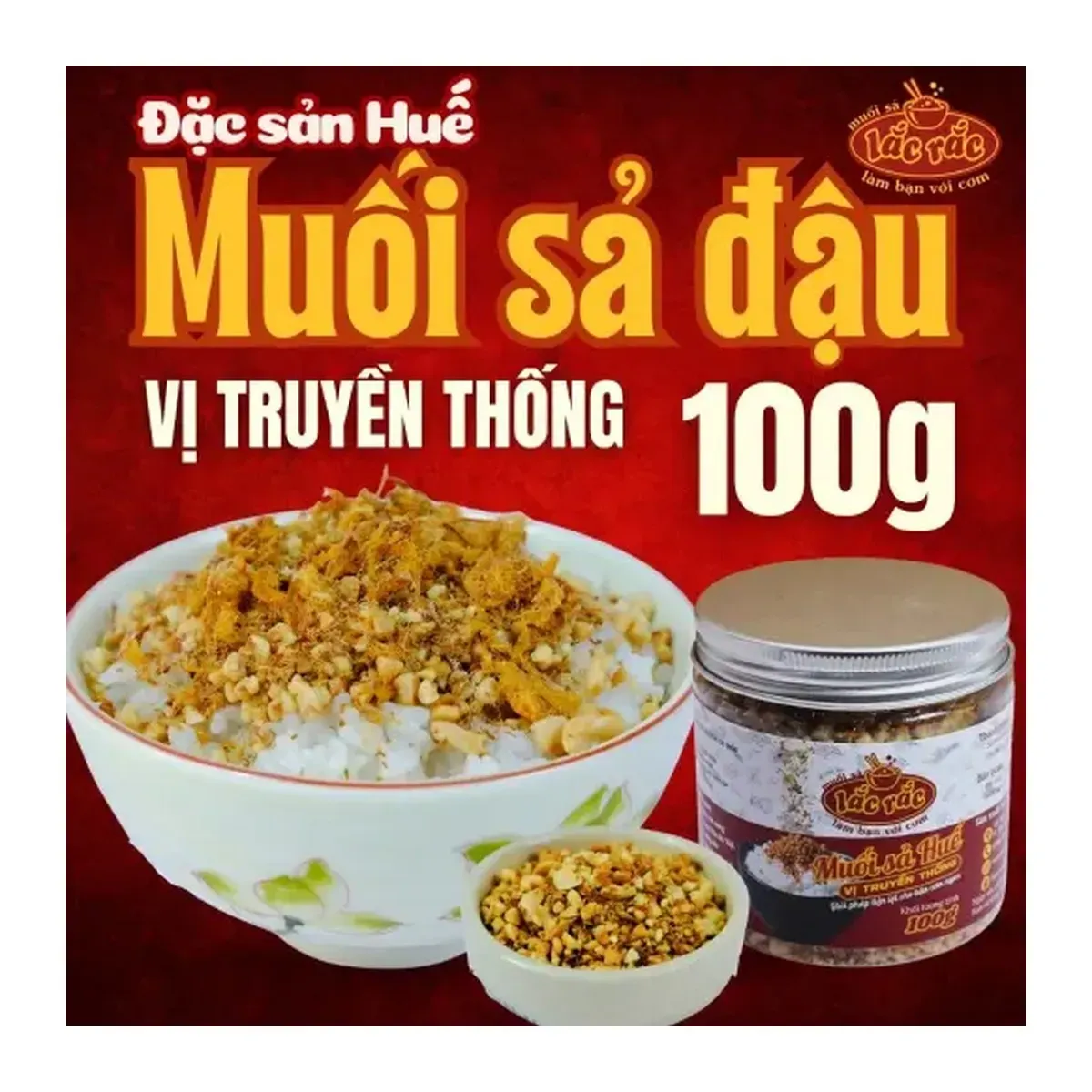 Lac Rac Hue Traditional Lemongrass & Peanut Rice Seasoning 100g Jar Muối Sả Đậu Lắc Rắc Đặc Sản Huế Vị Truyền Thống Hũ 100g